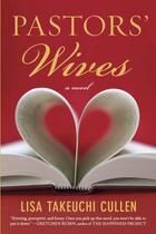 Couverture du livre « Pastors' Wives » de Cullen Lisa Takeuchi aux éditions Penguin Group Us