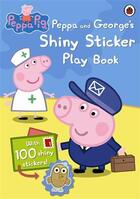 Couverture du livre « PEPPA PIG ; Peppa and George's shiny sticker play book » de  aux éditions Ladybird