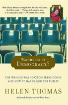 Couverture du livre « Watchdogs of Democracy? » de Thomas Helen aux éditions Scribner