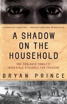 Couverture du livre « A Shadow on the Household » de Bryan Prince aux éditions Epagine