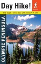 Couverture du livre « Day Hike Olympic Peninsula 2nd Edition » de Blair Seabury aux éditions Sasquatch Books Digital