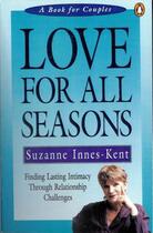 Couverture du livre « Love for All Seasons » de Innes-Kent Suzanne aux éditions Penguin Books Ltd Digital