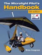 Couverture du livre « Microlight Pilot's Handbook - 8th Edition » de Brian Cosgrove aux éditions Crowood Press Digital