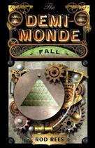 Couverture du livre « The Demi-Monde: Fall » de Rod Rees aux éditions Quercus Publishing Digital