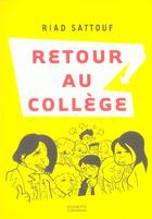 Couverture du livre « Retour au college » de Riad Sattouf aux éditions Hachette Litteratures