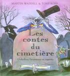 Couverture du livre « Les contes du cimetière » de Waddell-M+Ross-T aux éditions Gautier Languereau
