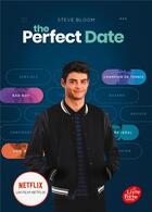 Couverture du livre « The perfect date » de Steve Bloom aux éditions Le Livre De Poche Jeunesse