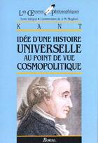 Couverture du livre « Idée d'une histoire universelle au point de vue cosmopolitique » de Jean-Michel Muglioni et Immanuel Kant aux éditions Bordas