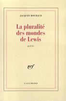 Couverture du livre « La pluralite des mondes de lewis » de Jacques Roubaud aux éditions Gallimard