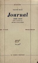 Couverture du livre « Journal ; 1830-1848 » de Victor Hugo aux éditions Gallimard