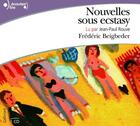 Couverture du livre « Nouvelles sous ecstasy » de Frederic Beigbeder aux éditions Epagine