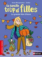 Couverture du livre « La famille trop d'filles : la grande fête d'Anna » de Susie Morgenstern et Clotka aux éditions Nathan