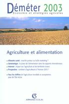 Couverture du livre « Demeter 2003 ; Economi Et Strategies Agricoles ; Agriculture Et Alimentation » de Demeter aux éditions Armand Colin