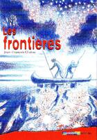 Couverture du livre « Les frontieres » de Chabas/Besse aux éditions Casterman