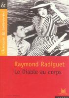 Couverture du livre « Le diable au corps » de Raymond Radiguet aux éditions Magnard