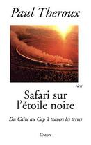 Couverture du livre « Safari noir » de Theroux-P aux éditions Grasset Et Fasquelle