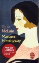 Couverture du livre « Madame Hemingway » de Paula Mclain aux éditions Le Livre De Poche