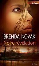 Couverture du livre « Noire révélation » de Brenda Novak aux éditions Harlequin