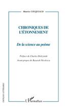 Couverture du livre « Chroniques de l'étonnement ; de la science au poème » de Maurice Couquiaud aux éditions Editions L'harmattan