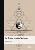 Couverture du livre « Le grand secret d'Antonus » de Edmond Billet aux éditions Publibook