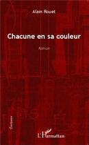 Couverture du livre « Chacune en sa couleur » de Alain Rouet aux éditions L'harmattan