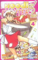 Couverture du livre « Noodle fighter t04 » de Sadogawa aux éditions Taifu Comics