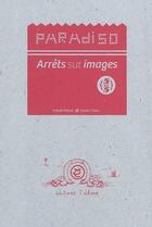 Couverture du livre « Paradiso : arrêts sur images 5/5 » de Carole Chaix et Franck Prevot aux éditions Edune