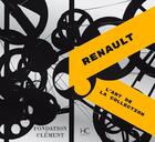 Couverture du livre « Renault ; l'art de la collection » de Ann Hindry aux éditions Herve Chopin