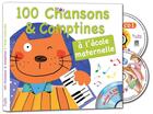 Couverture du livre « 100 chansons et comptines a l'ecole maternelle » de Francine Pohl aux éditions Formulette