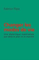 Couverture du livre « Changer les modes de vie » de Fabrice Flipo aux éditions Croquant