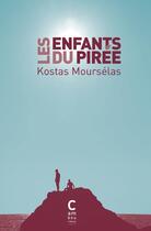 Couverture du livre « Les enfants du Pirée » de Kostas Mourselas aux éditions Cambourakis