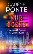 Couverture du livre « Sur scene » de Carène Ponte aux éditions Gabelire