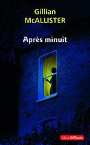 Couverture du livre « Après minuit » de Gullian Mcallistair aux éditions Libra Diffusio