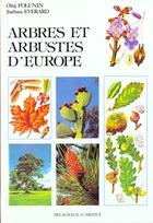 Couverture du livre « Arbres Et Arbustes D'Europe » de Everard/Polunin aux éditions Delachaux & Niestle