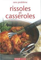 Couverture du livre « Rissoles et casseroles » de Richard Carroll aux éditions Grund