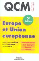 Couverture du livre « Europe Et Union Europeenne. Preparation,Revision.Tests Et Corriges.5eme Edition » de Guedon J -F aux éditions Organisation