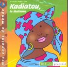 Couverture du livre « Kadiatou La Malienne » de Pascal Debacque aux éditions Idlivre