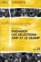 Couverture du livre « Preparer les selections amp et le deamp - aide et accompagnement. » de Remi Remondiere aux éditions Ash