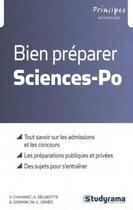 Couverture du livre « Bien préparer sciences-po » de Nicolas Guerrero aux éditions Studyrama
