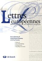 Couverture du livre « Lettres européennes ; manuel d'histoire de la littérature européenne » de Annick Benoit-Dusausoy aux éditions De Boeck Superieur