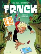 Couverture du livre « Frnck Tome 1 : Le début du commencement » de Olivier Bocquet et Brice Cossu aux éditions Dupuis