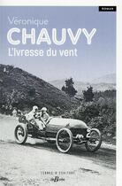 Couverture du livre « L'ivresse du vent » de Veronique Chauvy aux éditions De Boree
