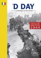 Couverture du livre « Le Jour J et la Bataille de Normandie » de Gerard Legout aux éditions Orep