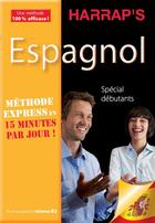 Couverture du livre « Méthode express espagnol (édition 2011) » de  aux éditions Harrap's