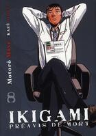 Couverture du livre « Ikigami : Préavis de mort Tome 8 » de Motoro Mase aux éditions Kaze