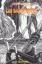 Couverture du livre « Les baltringues » de Ludovic Roubaudi aux éditions Le Dilettante