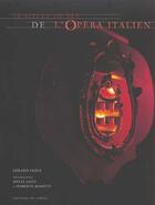 Couverture du livre « Le Siecle De Feu De L'Opera Italien » de Gerard Gefen aux éditions Chene