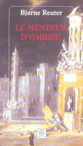 Couverture du livre « Le menteur d'ombrie » de Reuter Bjarne aux éditions Gaia