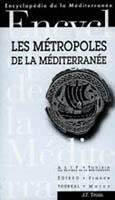 Couverture du livre « Les Metropoles De La Mediterranee » de Jean-Francois Troin aux éditions Edisud