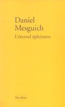 Couverture du livre « L'éternel éphémère » de Mesguich Daniel aux éditions Verdier